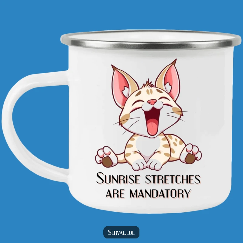 Adventure Funny Serval Stretching Yawn Camping Mug: Durable Wild Cat Cup, Great Funny Gift