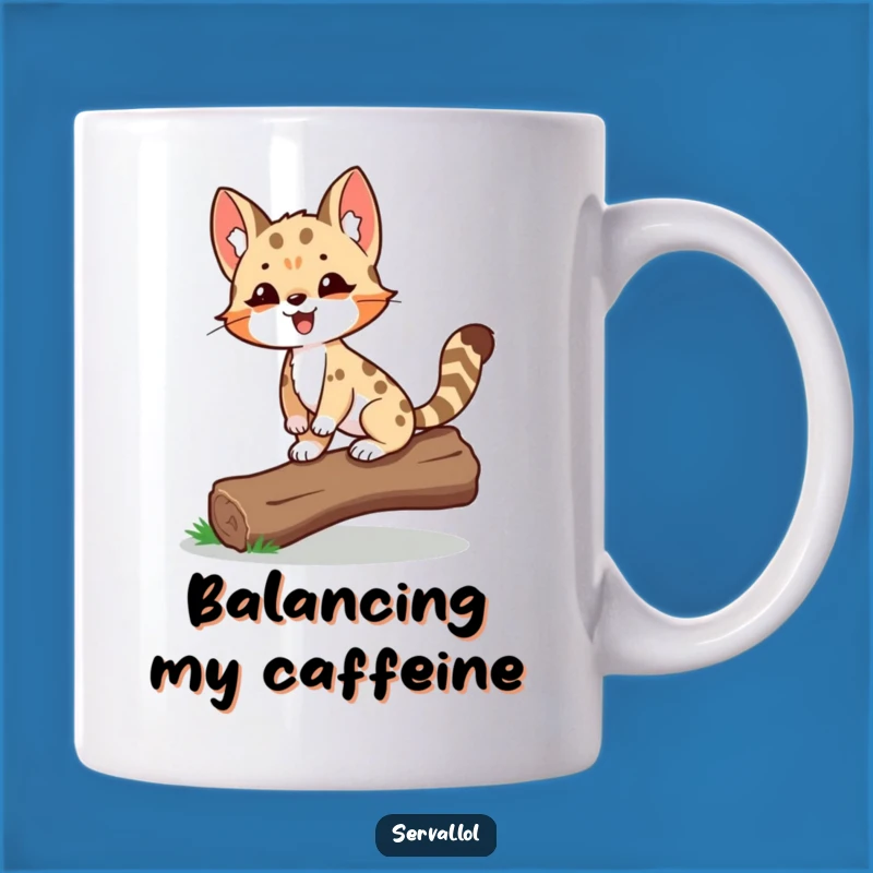 Funny Serval Balancing Mug: Proud Wild Cat Lover Gift, Perfect Funny Gift