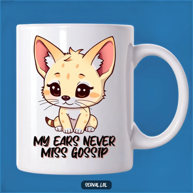 Funny Kawaii Serval Mug: Cute Cat Lover Gift for Eavesdroppers