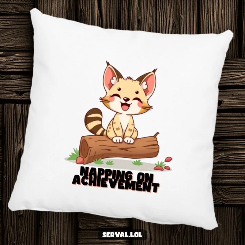 Funny Serval Pillow: A delighted serval balances proudly on a log, offering cozy comfort and a humorous sense of pride.
