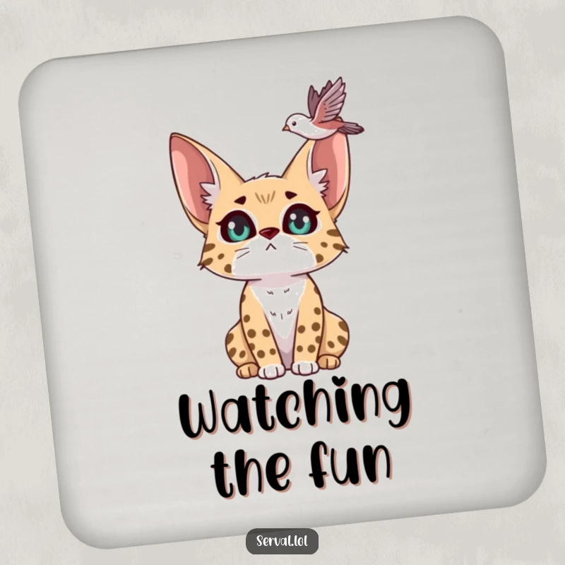 Funny serval drink coaster depicting a serval with intense, expressive eyes watching a bird fly overhead, adding humor to table settings.