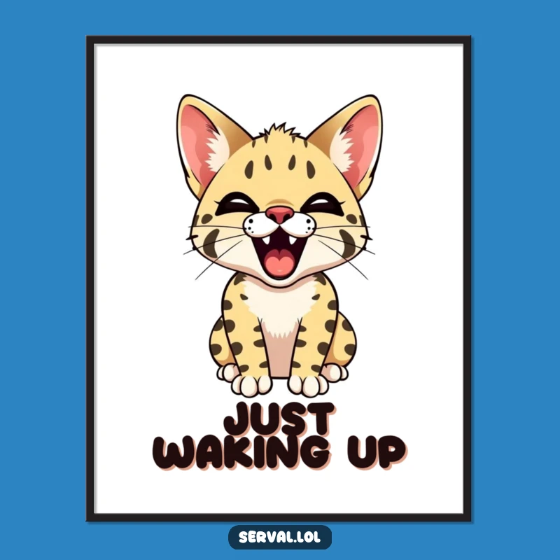 Funny Serval Yawn Poster: Artistic Tiny Teeth Cat Wall Art, Perfect Funny Gift Frame