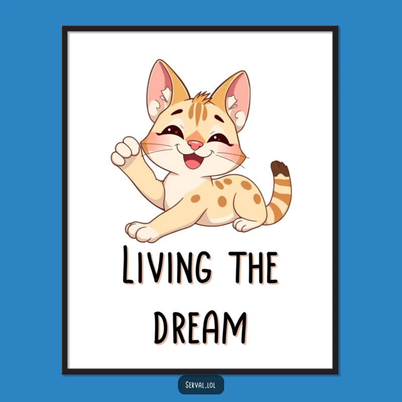 Funny Serval Stretch Poster: Serene Feline Art for Relaxation