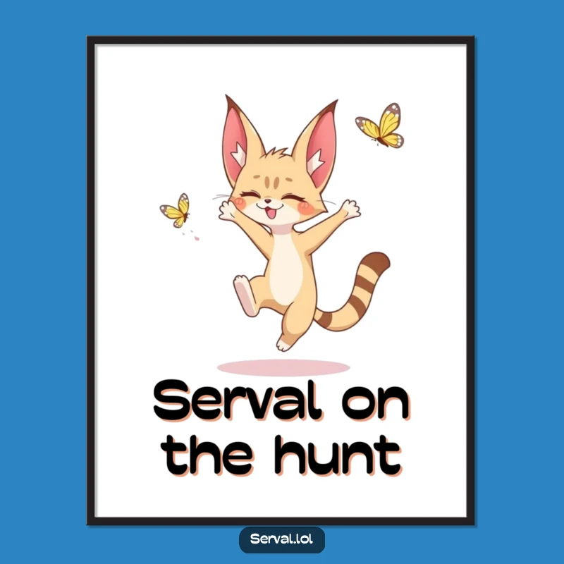 Funny Serval Butterfly Poster: Adorable Kawaii Art for Nature Lovers