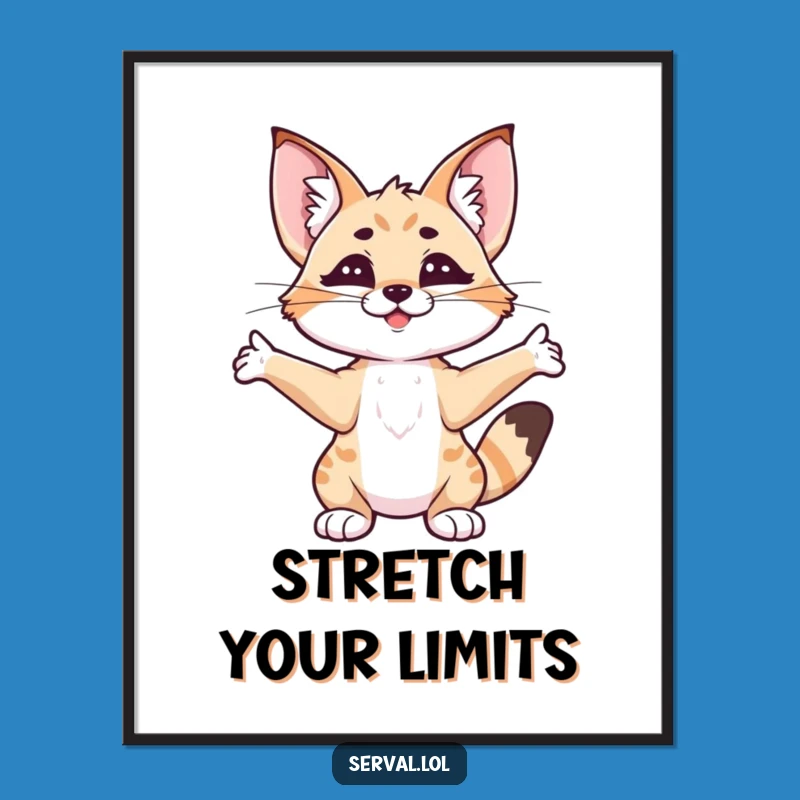 Funny Serval Stretching Poster: Adorn Your Walls with This Hilarious Cat Art, Funny Gift