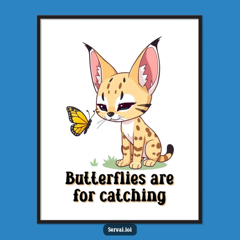 Funny Free Printable Wall Art: Serval Stalker Poster, Hilarious Downloadable Decor!
