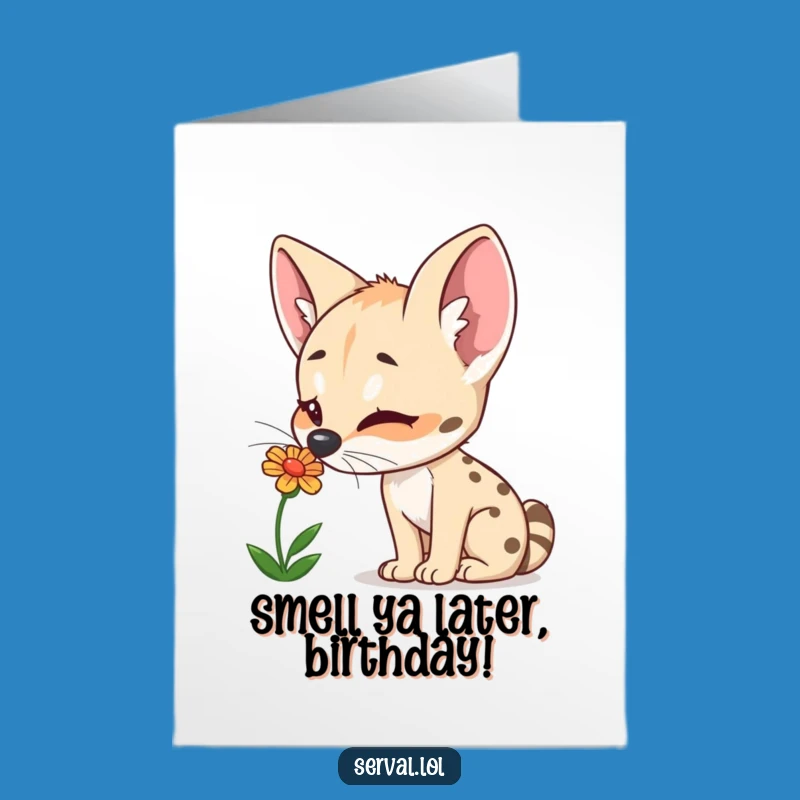 Free Printable Birthday Card: Amused Serval Sniffing Flower, Downloadable Fun Gift for Cat Lovers