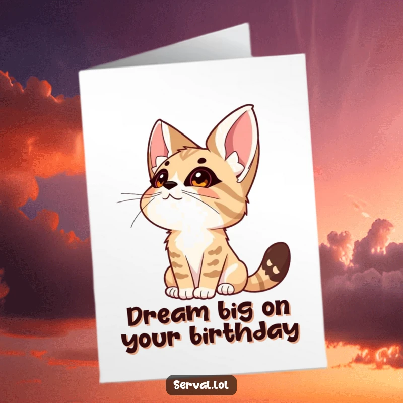 Funny Free Printable Birthday Card showing a serval cat gazing upwards at the sky with a look of pure wonder
