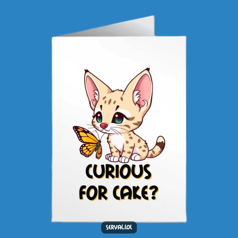 Free Printable Funny Serval Birthday Card: Curious Ears & Butterfly for a Wonder-Filled Day
