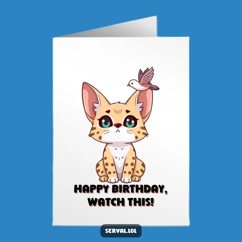 Free Printable Birthday Card: Curious Serval Bird Watch, Funny Downloadable Gift