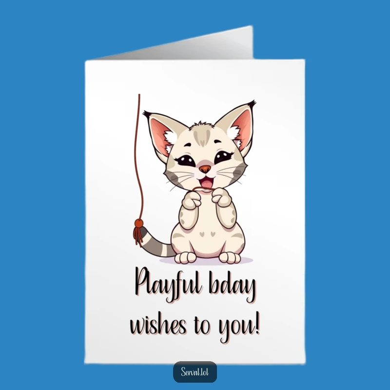 Free Printable Birthday Serval Card: Playful Paws Funny Downloadable Gift