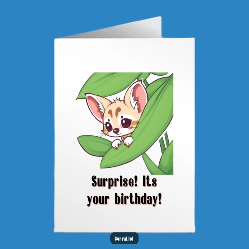 Serval Peek-a-Boo Birthday Card: Jungle Leaf - Funny Free Printable Gift