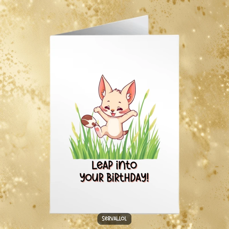 Funny Free Printable Birthday Card: A serval character leaping playfully high through lush green tall grass, full of energy.
