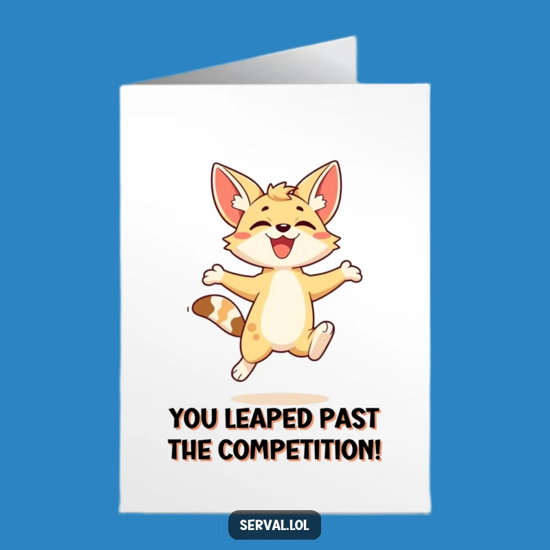 Free Printable Serval Congrats Card: Leaping Joy Downloadable Celebration
