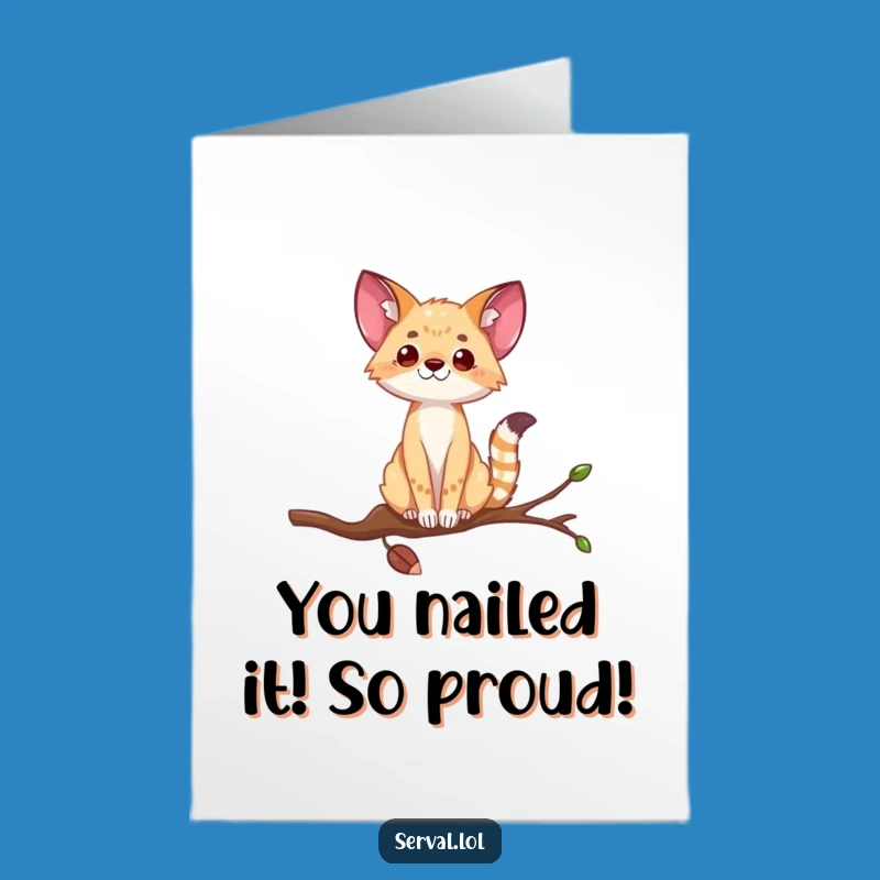 Free Printable Congrats Card: Serval's Balance Act, a Hilarious Downloadable Gift
