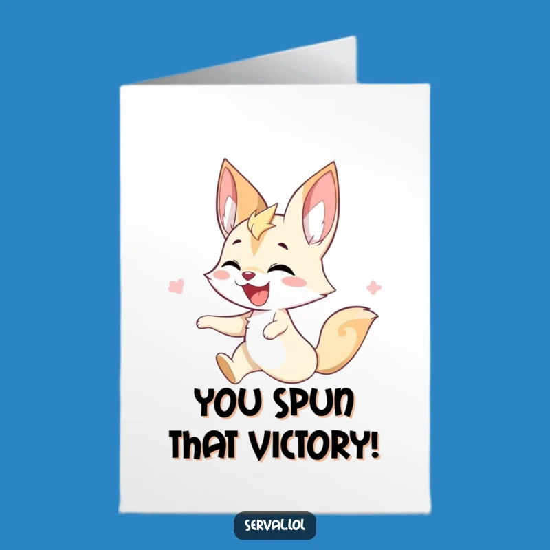 Serval Congrats Card: Twirling Joy - Funny Free Printable Downloadable