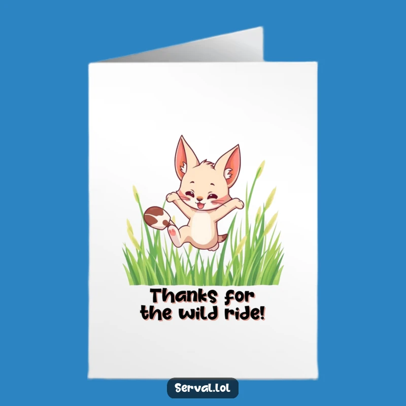 Energetic Free Printable Thank You Card: Serval Leap of Thanks, Downloadable & Print at Home
