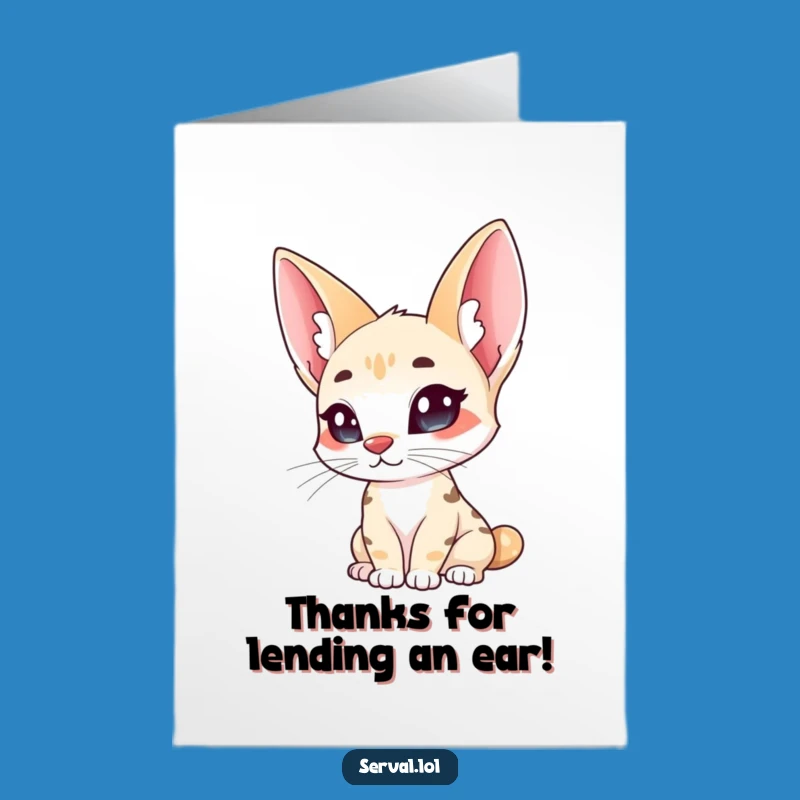 Free Printable Thank You Card: Curious Serval Big Ears Funny Downloadable Gift Greeting Card