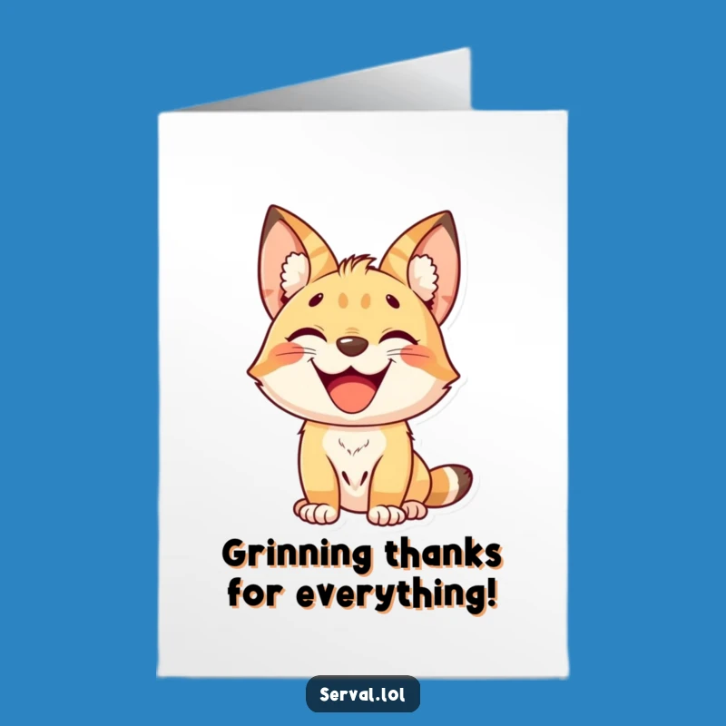 Free Printable Thank You Card: Grinning Kawaii Serval, Downloadable Appreciation!