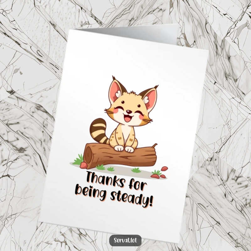 Funny Free Printable Thank You Card: Delighted Serval Proudly Balancing on a Log, DIY.