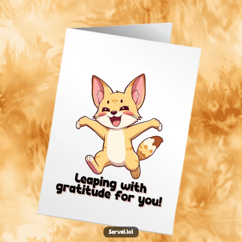 Funny Free Printable Thank You Card: A serval leaping with pure abandon, thanking you with energetic, comical joy.