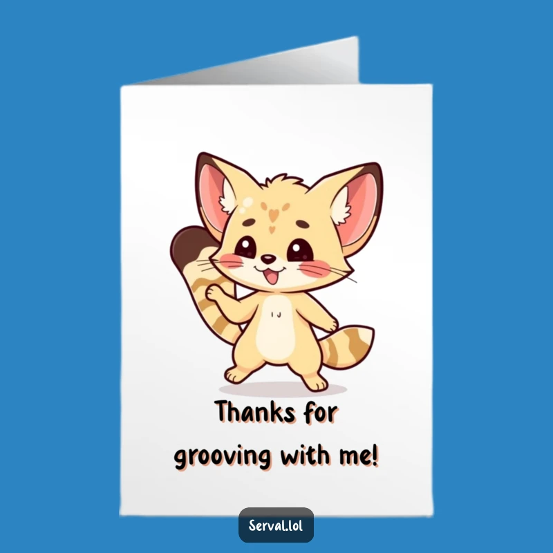 Free Printable Serval Thank You Card: Groovy Moves Downloadable Gift