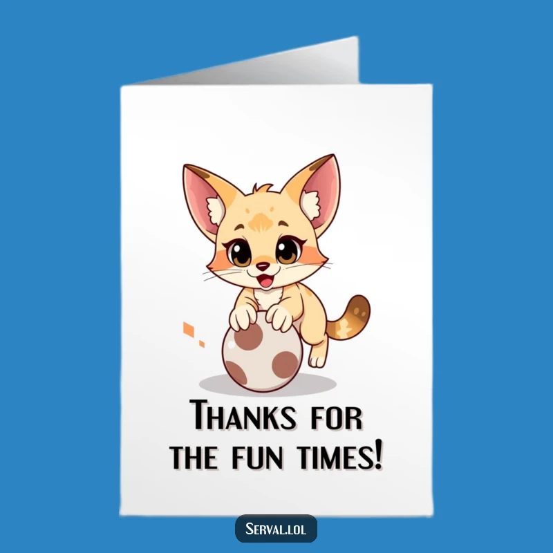 Free Printable Serval Thank You Card: Pouncing Cat Funny Downloadable Gift for Appreciation!
