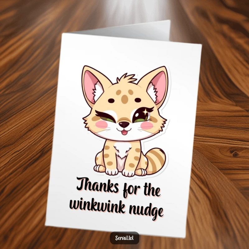 Funny Free Printable Thank You Card: Adorable kawaii serval character delivering a mischievous wink and a sparkle.