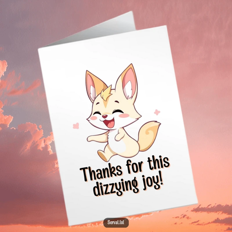 Funny Free Printable Thank You Card: A serval joyfully twirling, conveying thanks with a burst of happy energy and movement.