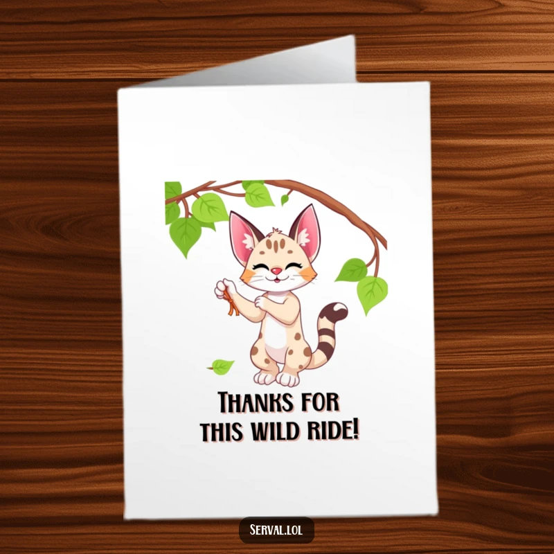 Funny Free Printable Thank You Card: A serval batting at a dangling vine, expressing thanks with playful jungle spirit.