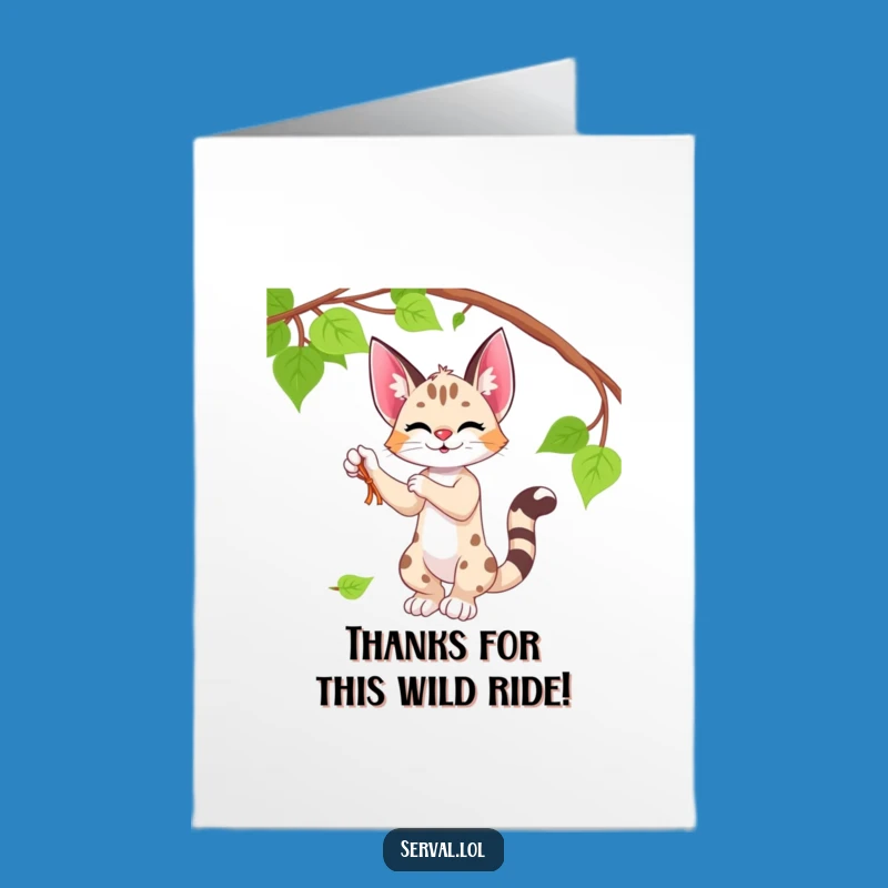 Serval Thank You Card: Batting Vine - Funny Free Printable Downloadable