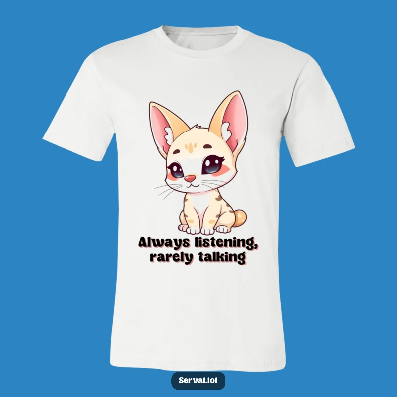 Funny Serval Ears Tee: Wear a Curious Cat's Head Tilt, Hilarious Funny Gift