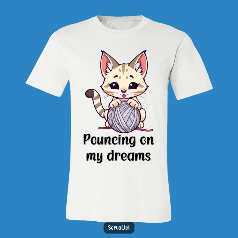 Funny Serval Pounce Tee: Wear a Playful Cat Attacking Yarn, Hilarious Funny Gift